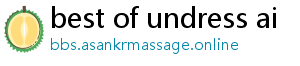 best of undress ai