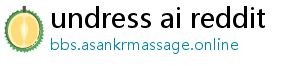 undress ai reddit